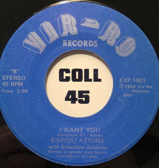 Exportations - I Want You b/w Find Another Day - Vir-ro 7"