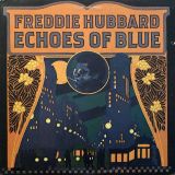 Freddie Hubbard – Echoes Of Blue – Atlantic LP EX Copy