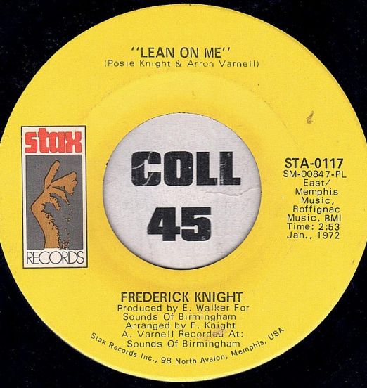 Frederick Knight - Lean On Me b/w I've Been Lonely For So Long - Stax 7"