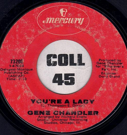 Gene Chandler - You're A Lady b/w Stone Cold Feeling - Mercury 7"
