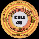 General Crook – What It Is Part I b/w Part II – Down To Earth 7″