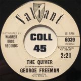 George Freeman – Down And Out b/w The Quiver – Valiant 7″