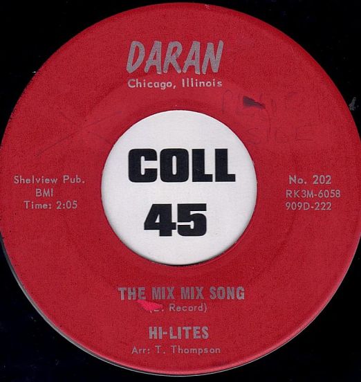 Hi-Lites - The Mix Mix Song b/w I'm So Jealous - Daran 7"