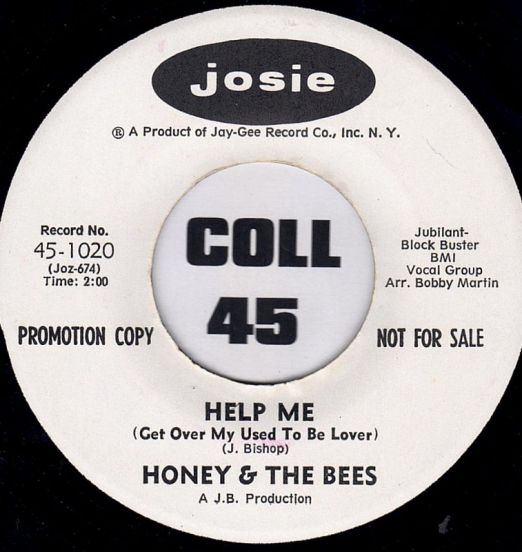 Honey And The Bees – Help Me (Get Over My Used To Be Lover) b/w Same - Josie DJ 7"