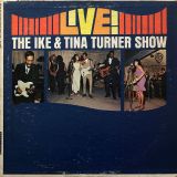 Ike & Tina Turner – The Ike & Tina Turner Show Live! – Warner Bros. LP