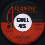 Jackie Moore – Sweet Charlie Babe b/w If – Atlantic 7″