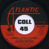 Jackie Moore – Sweet Charlie Babe b/w If – Atlantic 7″