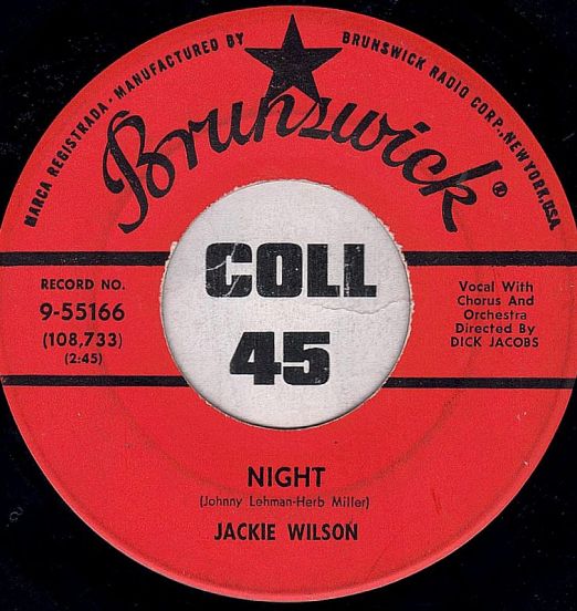Jackie Wilson - Night b/w Doggin' Around - Brunswick 7"