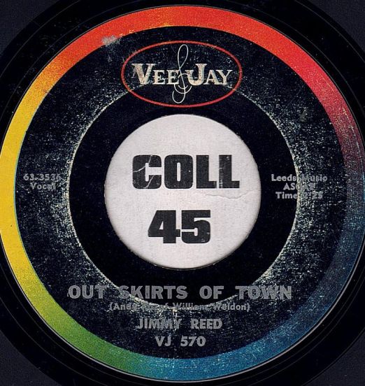 Jimmy Reed - Out Skirts Of Town b/w St. Louis Blues - Vee Jay 7"