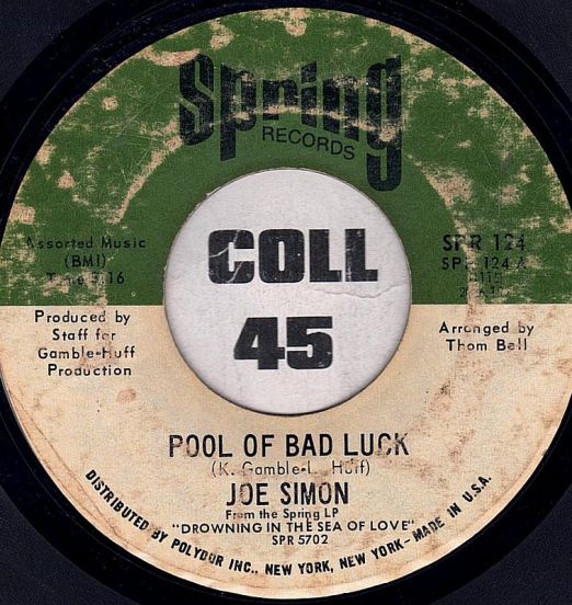 Joe Simon - Pool Of Bad Luck b/w Glad To Be Your Lover - Spring Records 7"