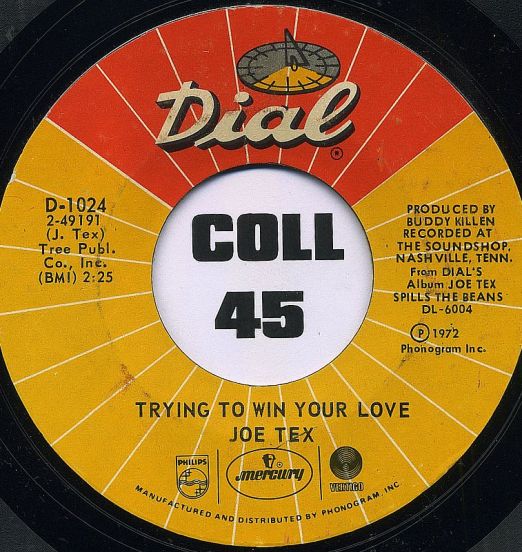 Joe Tex - Trying To Win Your Love b/w I've Seen Enough - Dial 7"