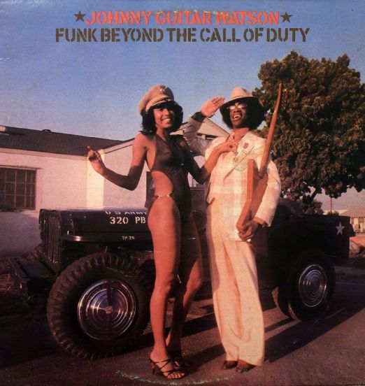 Johnny Guitar Watson - Funk Beyond The Call Of Duty - DJM LP
