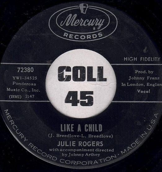Julie Rogers - Like A Child b/w The Love Of A Boy - Mercury 7"