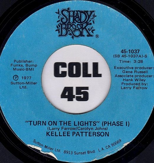 Kellee Patterson - Turn On The Lights (Phase I) b/w Turn On The Lights (Phase II) - Shadybrook 7"