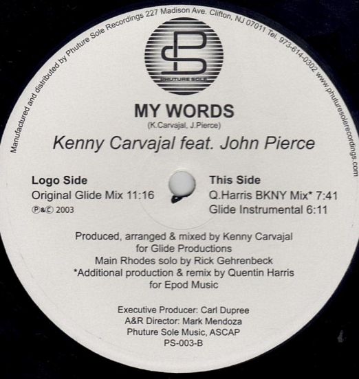 Kenny Carvajal Feat. John Pierce - My Words - Phuture Sole 12"