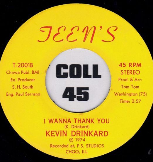Kevin Drinkard - I Wanna Thank You b/w World, World - Teen's 7"