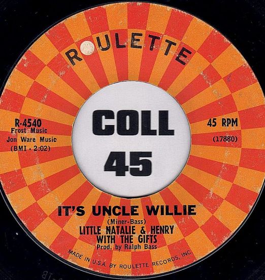 Little Natalie & Henry With The Gifts - It's Uncle Willie b/w Teardrops Are Falling - Roulette 7"