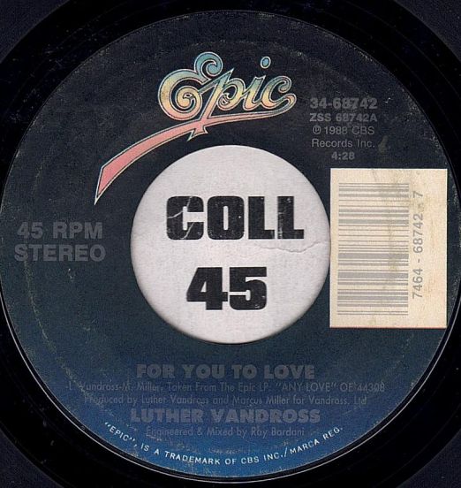 Luther Vandross - For You To Love b/w Instrumental - Epic 7"