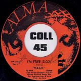 Magic – Sunshine b/w I’m Free – Alma 7″