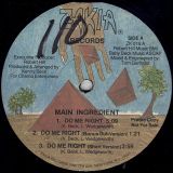 Main Ingredient – Do Me Right b/w Give Me Your Love – Zakia DJ 12″