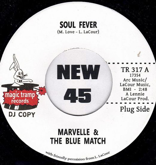 Marvelle & The Blue Match - Soul Fever b/w A Whole Lotta Lovin' - Tramp GER 7"