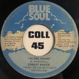 Ernest Baker – Alone Again b/w Do It, With The Feeling Pt.1 – Blue Soul 7″