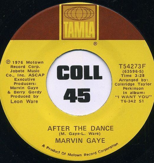 Marvin Gaye - After The Dance b/w Feel All My Love Inside - Tamla 7"