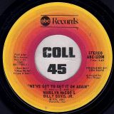 Marilyn McCoo & Billy Davis Jr. – You Don’t Have To Be A Star (To Be In My Show) b/w We’ve Got To Get It On Again – ABC Records 7″