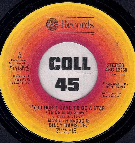 Marilyn McCoo & Billy Davis Jr. - You Don't Have To Be A Star (To Be In My Show) b/w We've Got To Get It On Again - ABC Records 7"