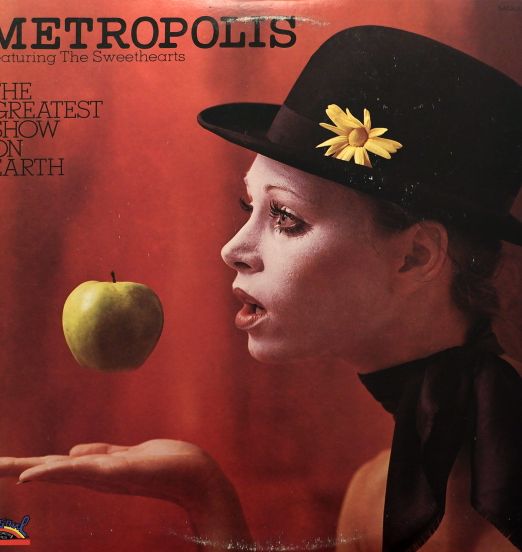 Metropolis Feat The Sweethearts - The Greatest Show On Earth - Salsoul LP