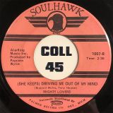 Mighty Lovers – Ain’t Gonna Run No More b/w (She Keeps) Driving Me Out Of My Mind – Soulhawk 7″