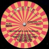 Milton Smith And Stimulus – I Wanna Get Next To You – Roulette DJ 12″