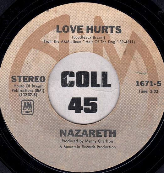 Nazareth - Love Hurts b/w Hair Of The Dog - A&M 7"