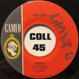 The Orlons – “Envy” In My Eyes b/w No Love But Your Love – Cameo 7″