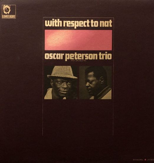 The Oscar Peterson Trio - With Respect To Nat - Limelight LP