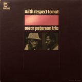 The Oscar Peterson Trio – With Respect To Nat – Limelight LP