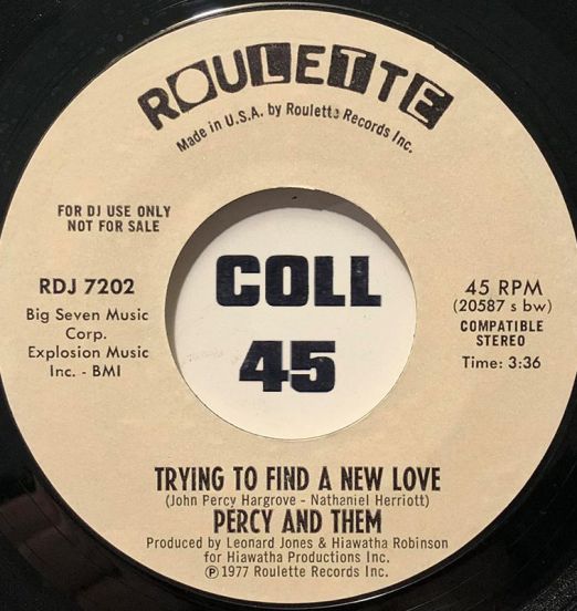 Percy and Them - Trying To Find A New Love b/w Look In The Mirror Of My Eyes - Roulette DJ 7"