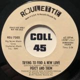 Percy and Them – Trying To Find A New Love b/w Look In The Mirror Of My Eyes – Roulette DJ 7″