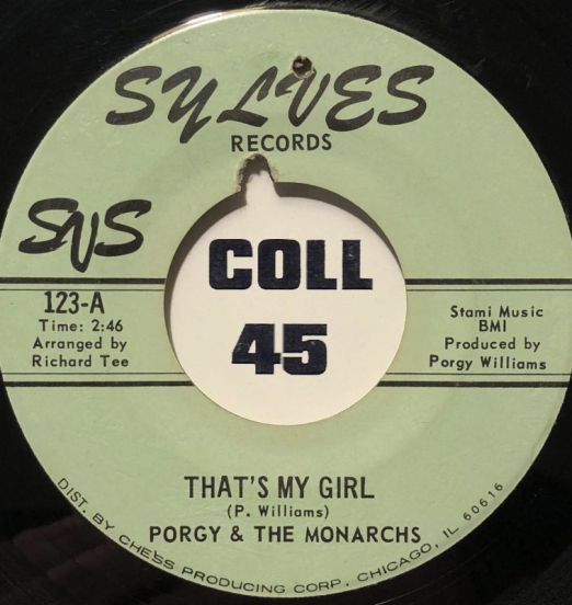 Porgy & The Monarchs - That's My Girl b/w The Girl and the Boy - Sylves 7"
