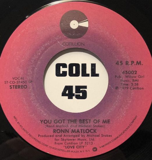Ronn Matlock - You Got The Best Of Me b/w Let Me Dance - Cotillion 7"
