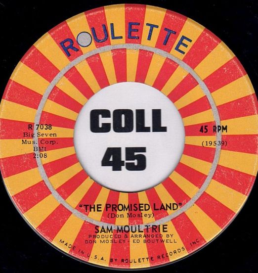 Sam Moultrie - The Promised Land b/w Funky Jerk - Roulette 7"
