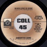 Samantha Sang – Emotion b/w When Love Is Gone – Private Stock 7″