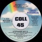 Stephanie Mills – Secret Lady b/w Instrumental – MCA 7″
