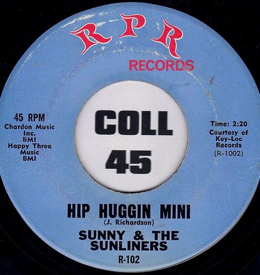Sunny & The Sunliners - Hip Huggin Mini b/w My Dream - RPR 7"