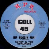 Sunny & The Sunliners – Hip Huggin Mini b/w My Dream – RPR 7″