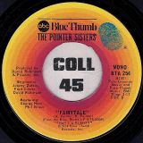 The Pointer Sisters – Love In Them There Hills b/w Fairytale – ABC Blue Thumb Mono 7″