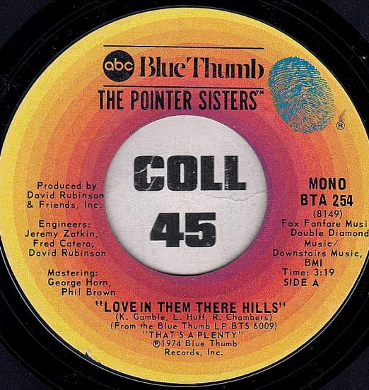 The Pointer Sisters - Love In Them There Hills b/w Fairytale - ABC Blue Thumb Mono 7"