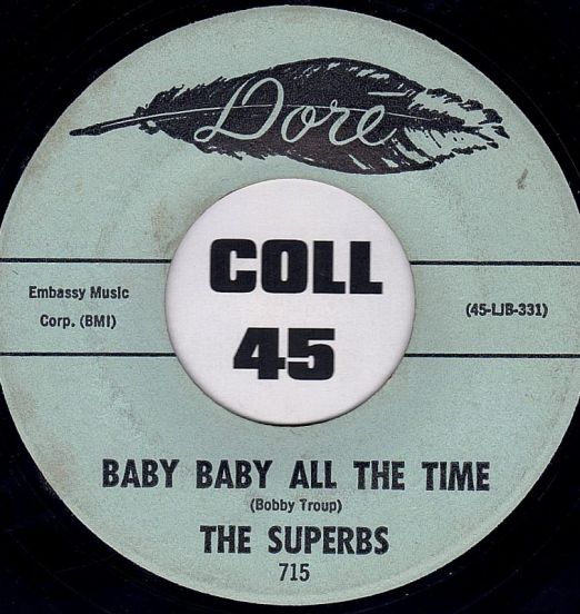 The Superbs - Baby Baby All The Time b/w Raindrops, Memories, And Tears (Instrumental) - Dore 7"