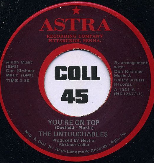 The Untouchables - You're On Top b/w Lovely Dee - Astra 7"
