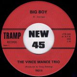 The Vince Mance Trio – Big Boy b/w Cast Your Fate To The Wind – Tramp GER 7″